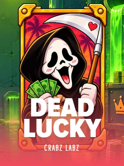 DEAD LUCKY