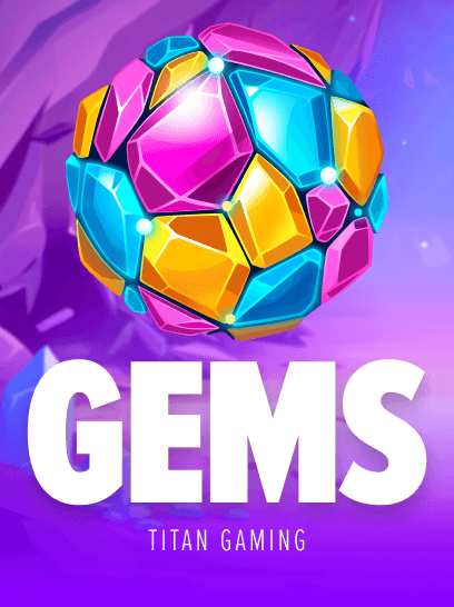 Gems