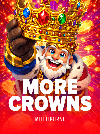 More Crowns