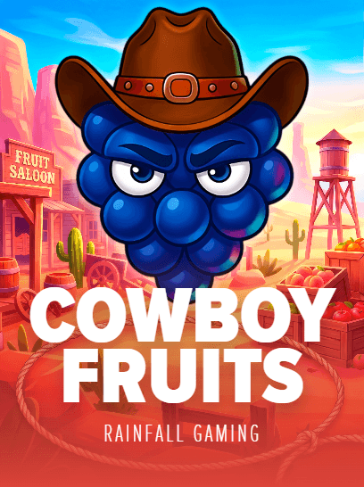 Cowboy Fruits