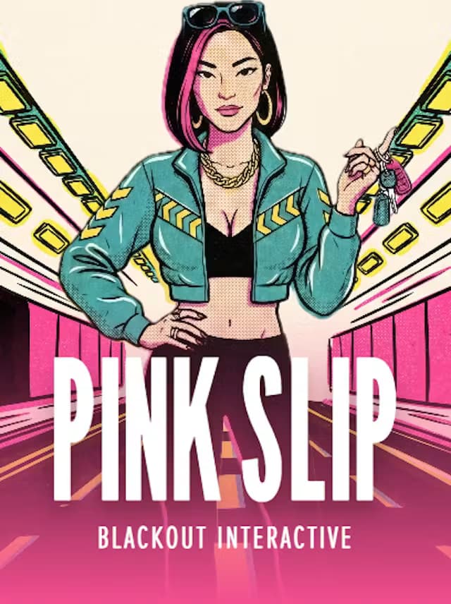 PINK SLIP