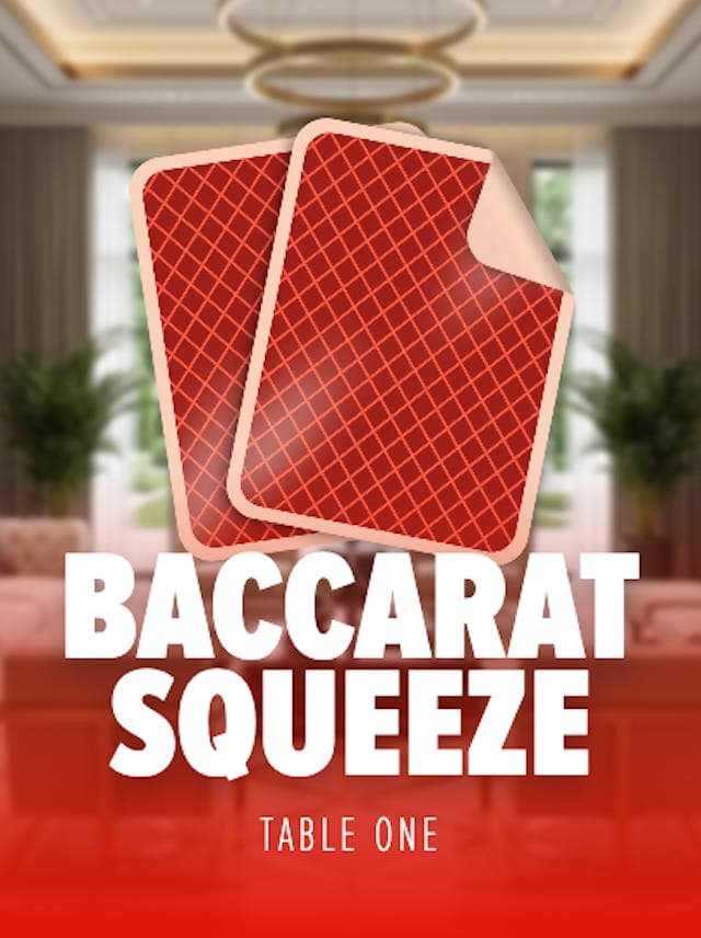 Baccarat Squeeze