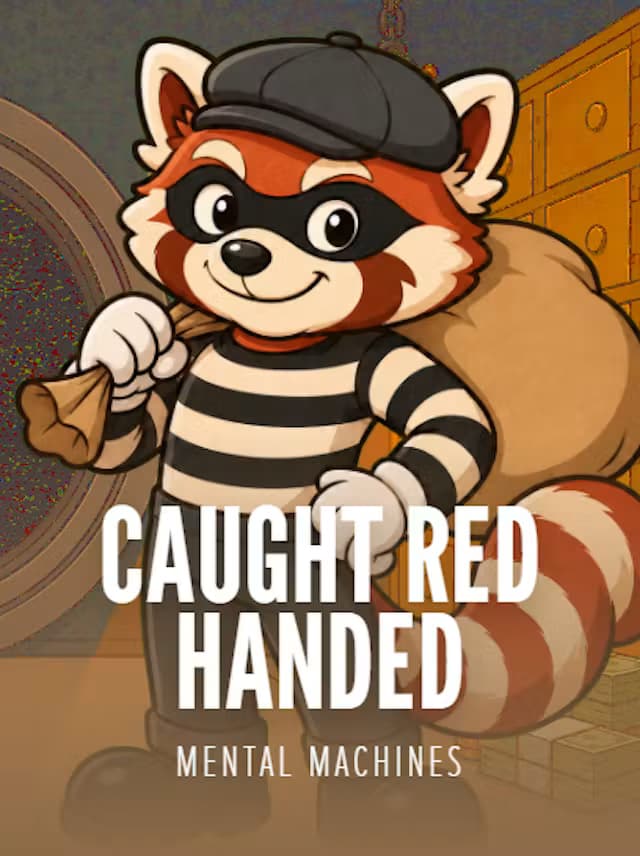 Caught Red Handed