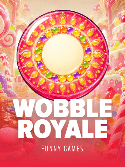 Wobble Royale