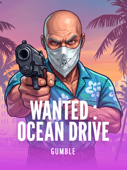 WANTED: OCEAN DRIVE