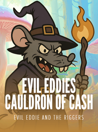 Evil Eddies Cauldron of Cash