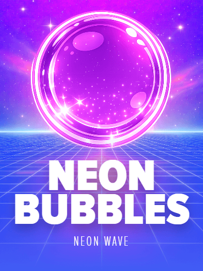 Neon Bubbles