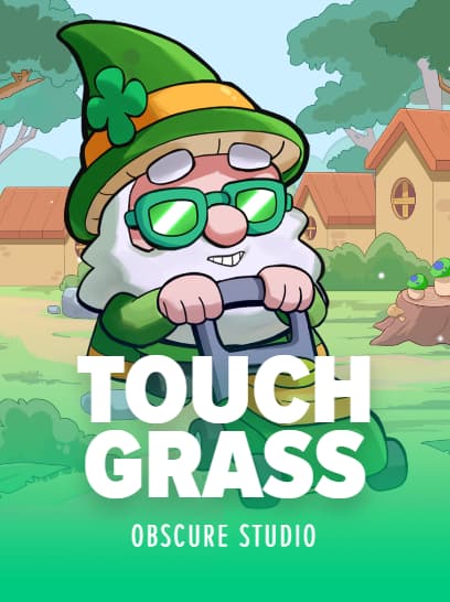 Touch Grass