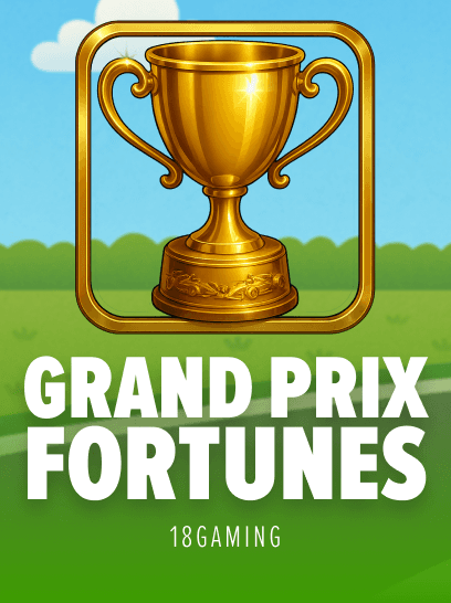 Grand Prix Fortunes