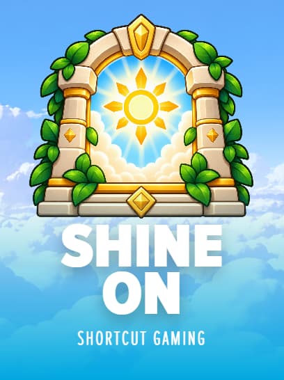 Shine On