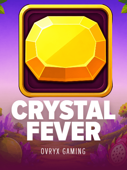 Crystal Fever