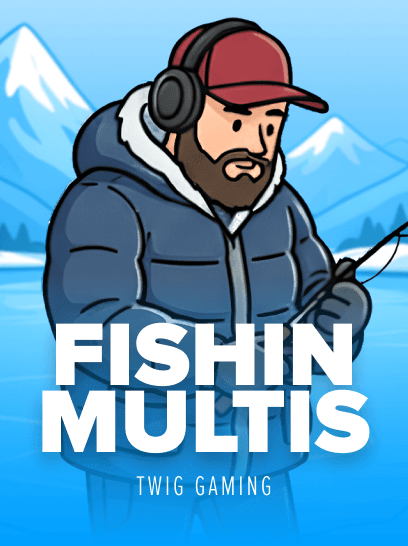 Fishin Multis