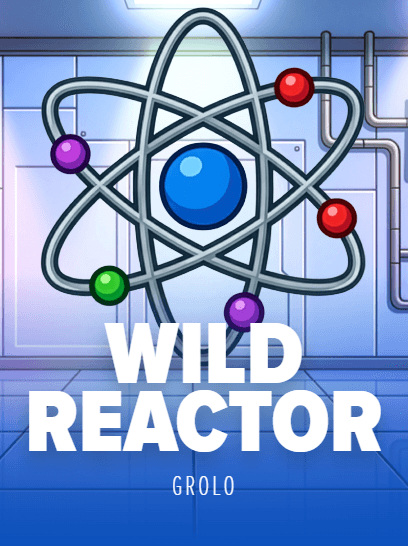 Wild Reactor