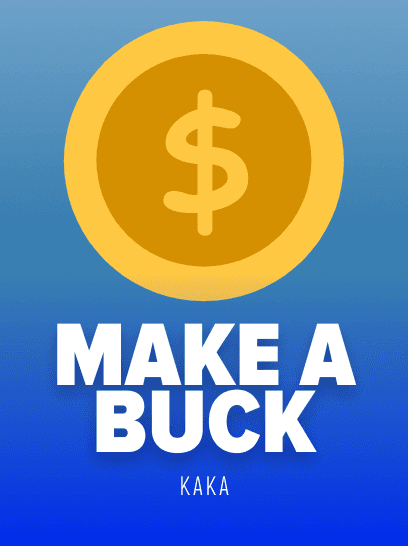 Make A Buck