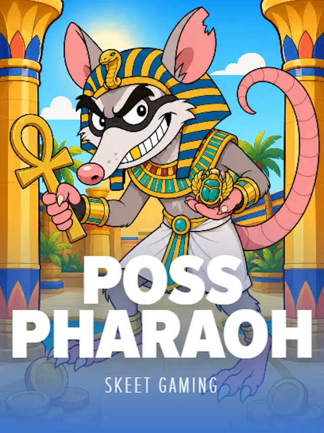 Poss Pharaoh