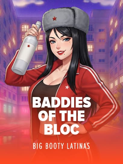 Baddies of the Bloc