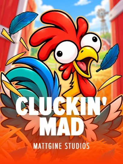 Cluckin Mad