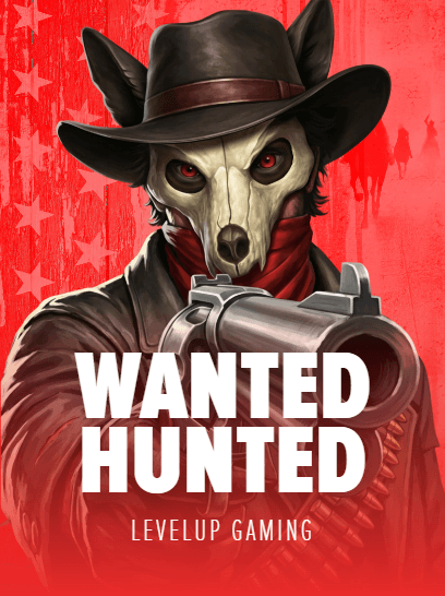 WANTED HUNTED