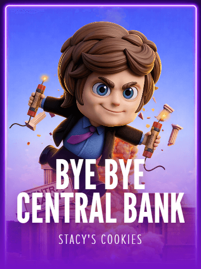 Bye Bye Central Bank