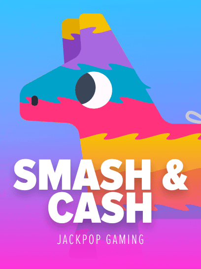 Smash & Cash